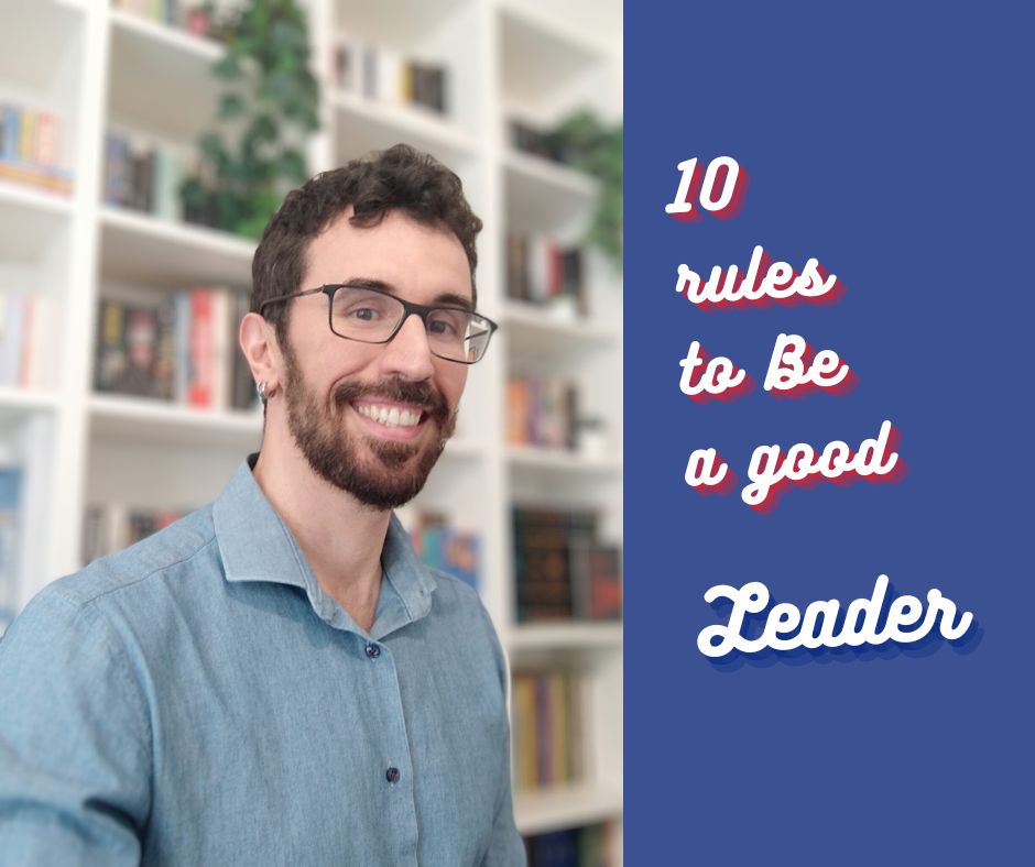 10 Rules to Be a good leader.